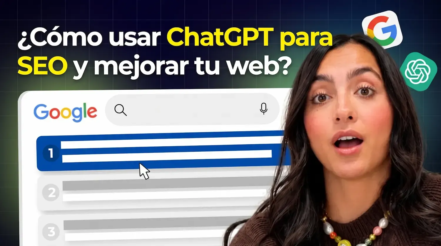 Cómo usar ChatGPT para SEO y mejorar tu web